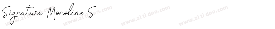 Signatura Monoline S字体转换
